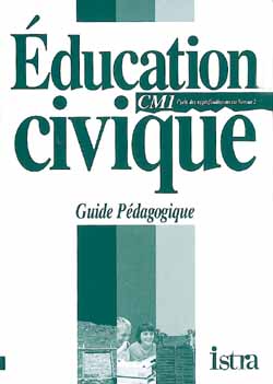 Multilivre éducation civique, CM1 : guide pédagogique