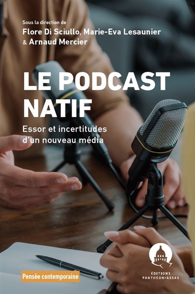 Le podcast natif : essor et...