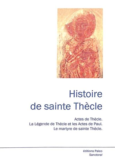 Histoire de sainte Thècle