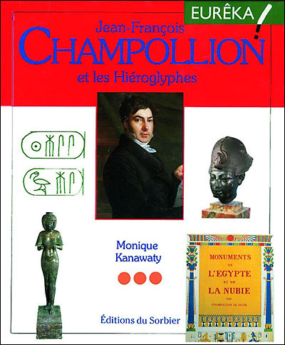 Jean-François Champollion et les hiéroglyphes
