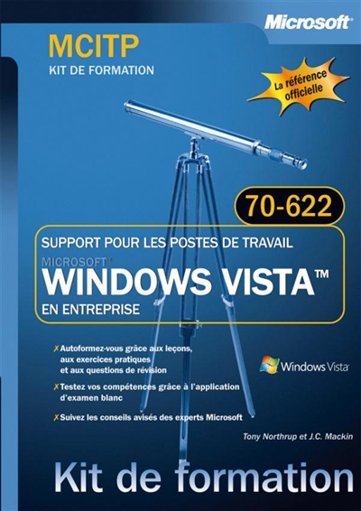 Support pour les postes de travail Microsoft Windows Vista en entreprise : MCITP, examen 70-622