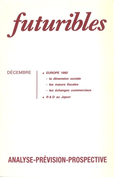 Futuribles 127, décembre 1988. Europe 1992 : R & D au Japon