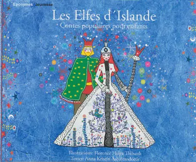 Les elfes d'Islande : contes populaires pour enfants