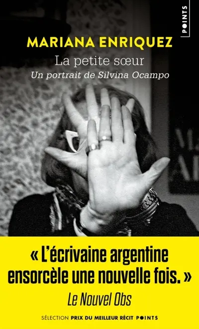 La petite soeur : un portrait de Silvina Ocampo