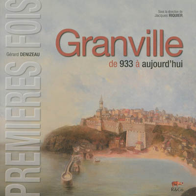 Granville : de 933 à aujourd'hui