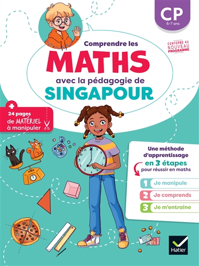 Mieux comprendre les maths avec la pédagogie de Singapour CP : je manipule, je comprends, je m'entraîne