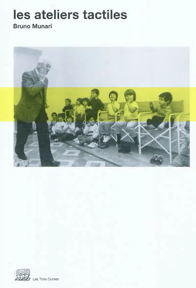 Les ateliers tactiles