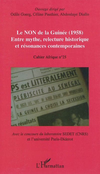Le non de la Guinée (1958) : entre mythe, relecture historique et résonances contemporaines