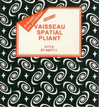Echappez aux problèmes dans un vaisseau spatial pliant Echappez aux problèmes dans un vaisseau spatial pliant