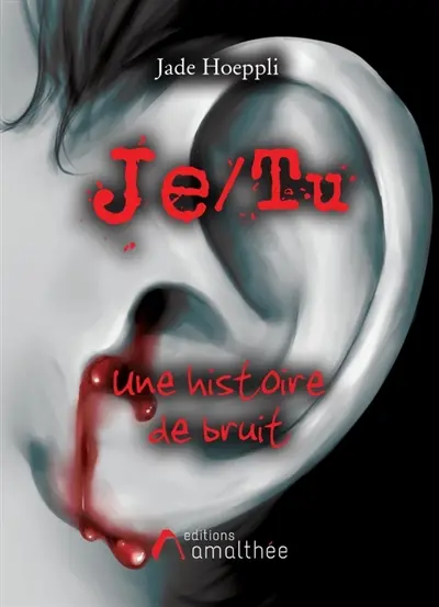 Je/Tu : Une histoire de bruit