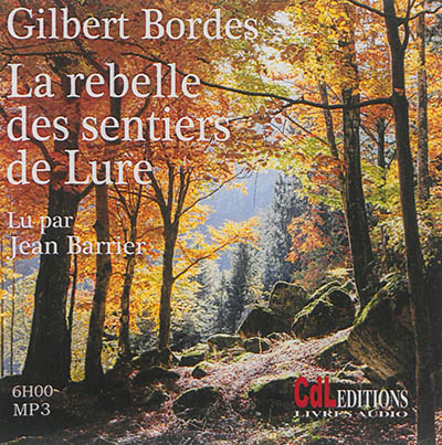 La rebelle des sentiers de Lure