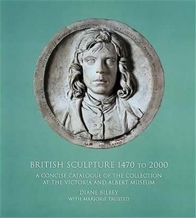 British Sculpture 1470-2000...