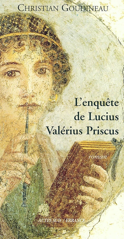 L'enquête de Lucius Valérius Priscus