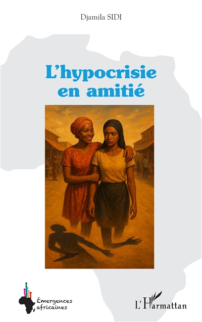 L'hypocrisie en amitié