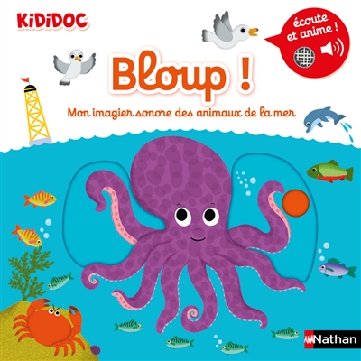 Bloup ! : mon imagier sonore des animaux de la mer