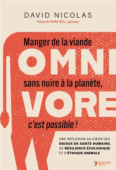 Omnivore : manger de la viande sans nuire à la planète, c'est possible