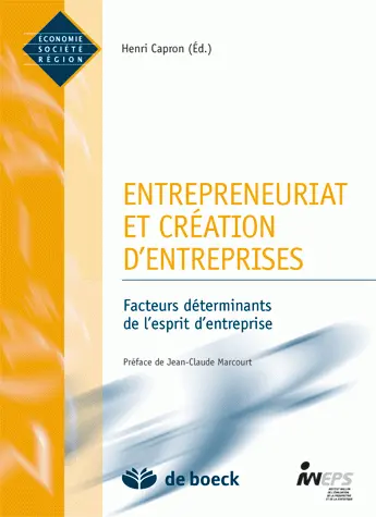 Entrepreneuriat et création d'entreprises : facteurs déterminants de l'esprit d'entreprise