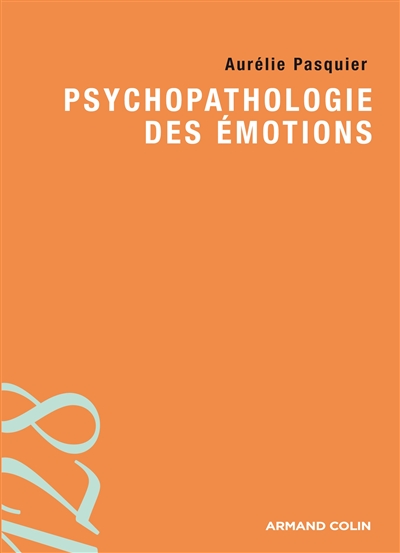Psychopathologie des émotions