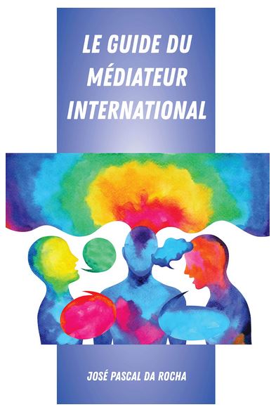 Le guide du médiateur international