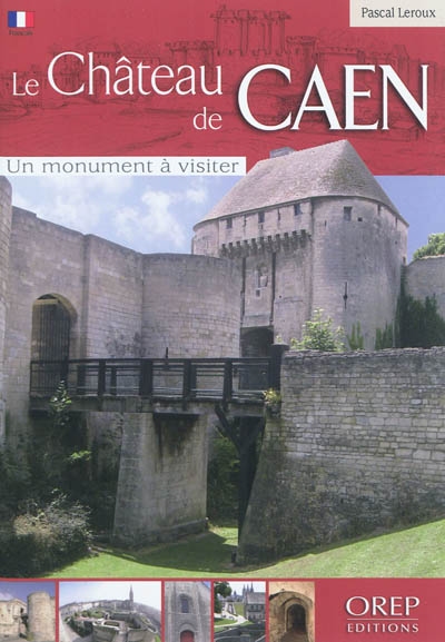 Le château de Caen : un monument à visiter