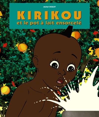 Kirikou et le pot de lait ensorcelé