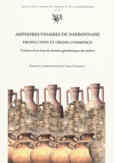 Amphores vinaires de Narbonnaise : production et grand commerce : création d'une base de données géochimiques des ateliers
