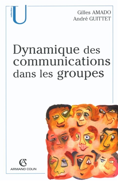 La dynamique des communications dans les groupes