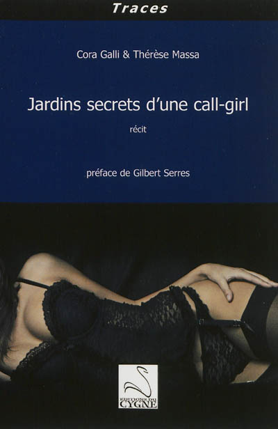 Jardins secrets d'une call-girl : récit