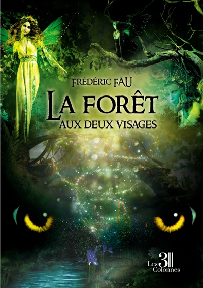 La forêt aux deux visages