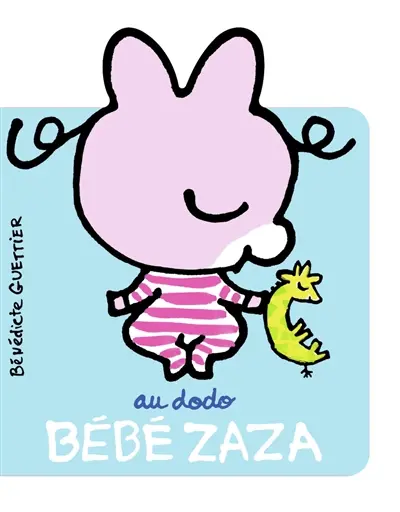 Bébé Zaza. Au dodo Bébé Zaza