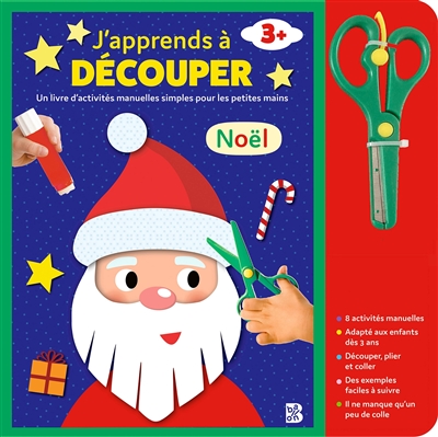 J'apprends à découper : Noël : un livre d'activités manuelles simples pour les petites mains, 3+