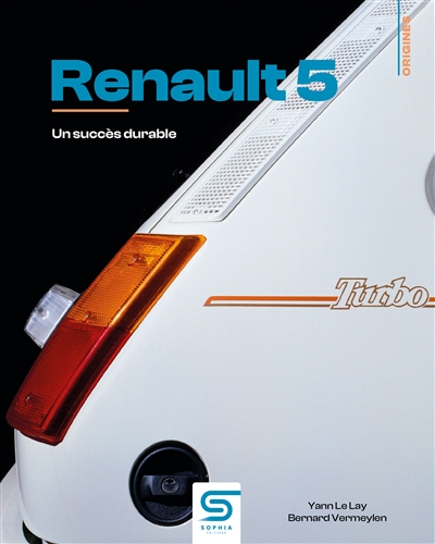 Renault 5 : un succès durable