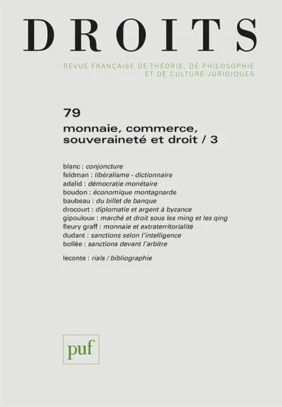 Droits, n° 79. Monnaie, commerce, souveraineté et droit
