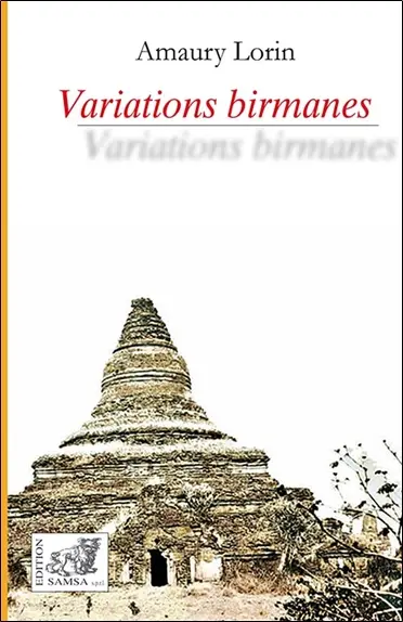 Variations birmanes : récit