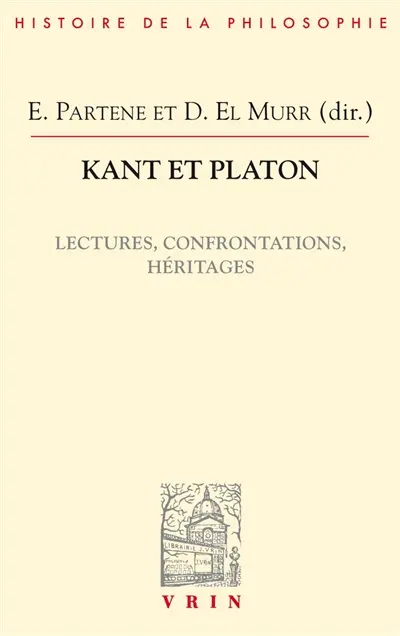 Kant et Platon : lectures, confrontations, héritages