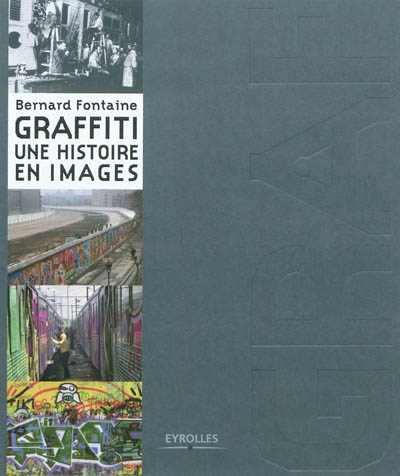 Graffiti : une histoire en images
