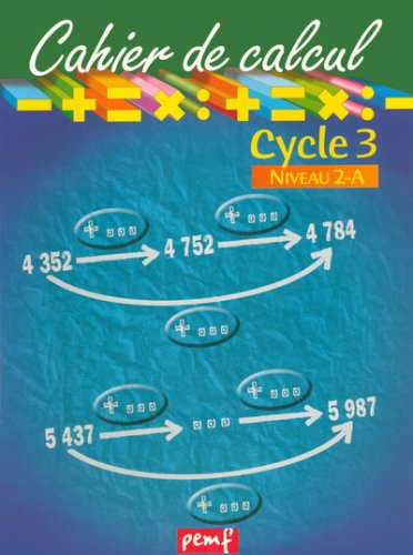 Cahier de calcul, cycle 3, niveau 2A