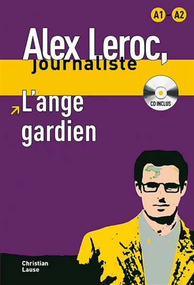 L ange gardien : niveau A1-A2
