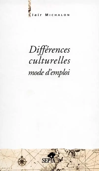 Différences culturelles : mode d'emploi