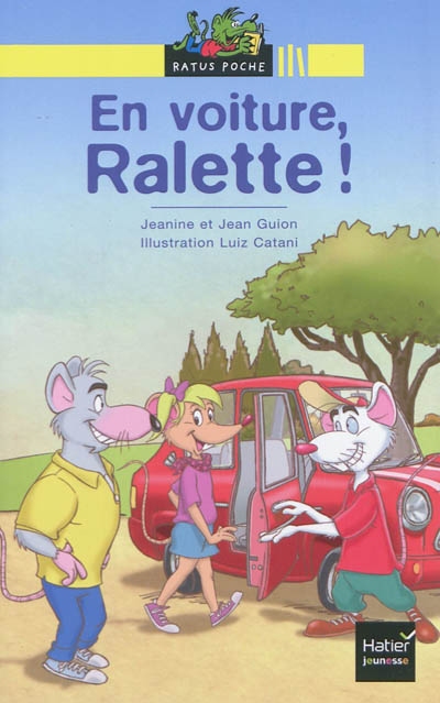 En voiture, Ralette !