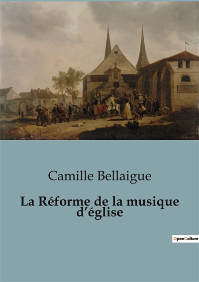 La Réforme de la musique d’église