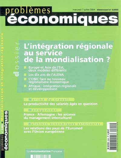 Problèmes économiques, n° 2855. L'intégration régionale au service de la mondialisation ?