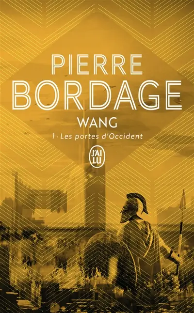 Wang. Vol. 1. Les portes d'Occident