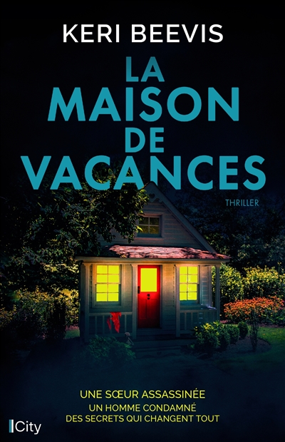 La maison de vacances : thriller