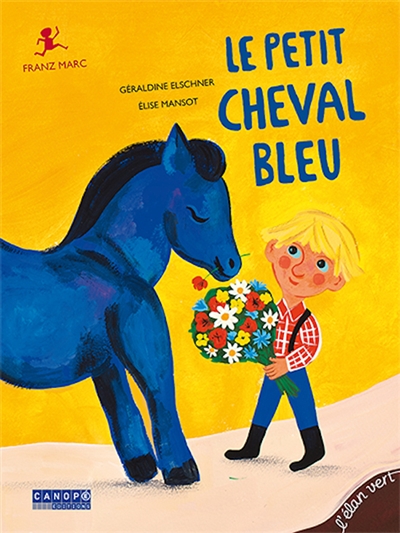 Le petit cheval bleu : Franz Marc