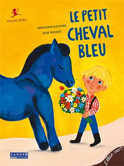 Le petit cheval bleu : Franz Marc