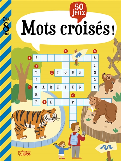 Mots croisés ! : 50 jeux : dès 8 ans