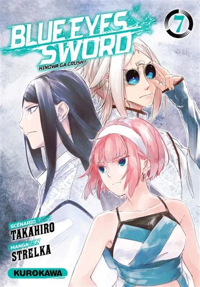 Blue eyes sword : Hinowa ga crush !. Vol. 7