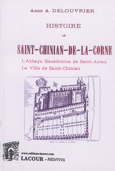 Histoire de Saint-Chinian-de-la-Corne : l'abbaye bénédictine de Saint-Anian, la ville de Saint-Chinian