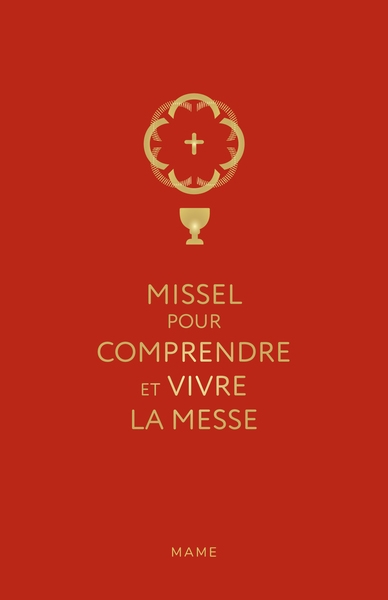 Missel pour comprendre et...